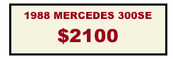 1988 MERCEDES 300SE
$2100