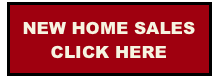 NEW HOME SALES
CLICK HERE